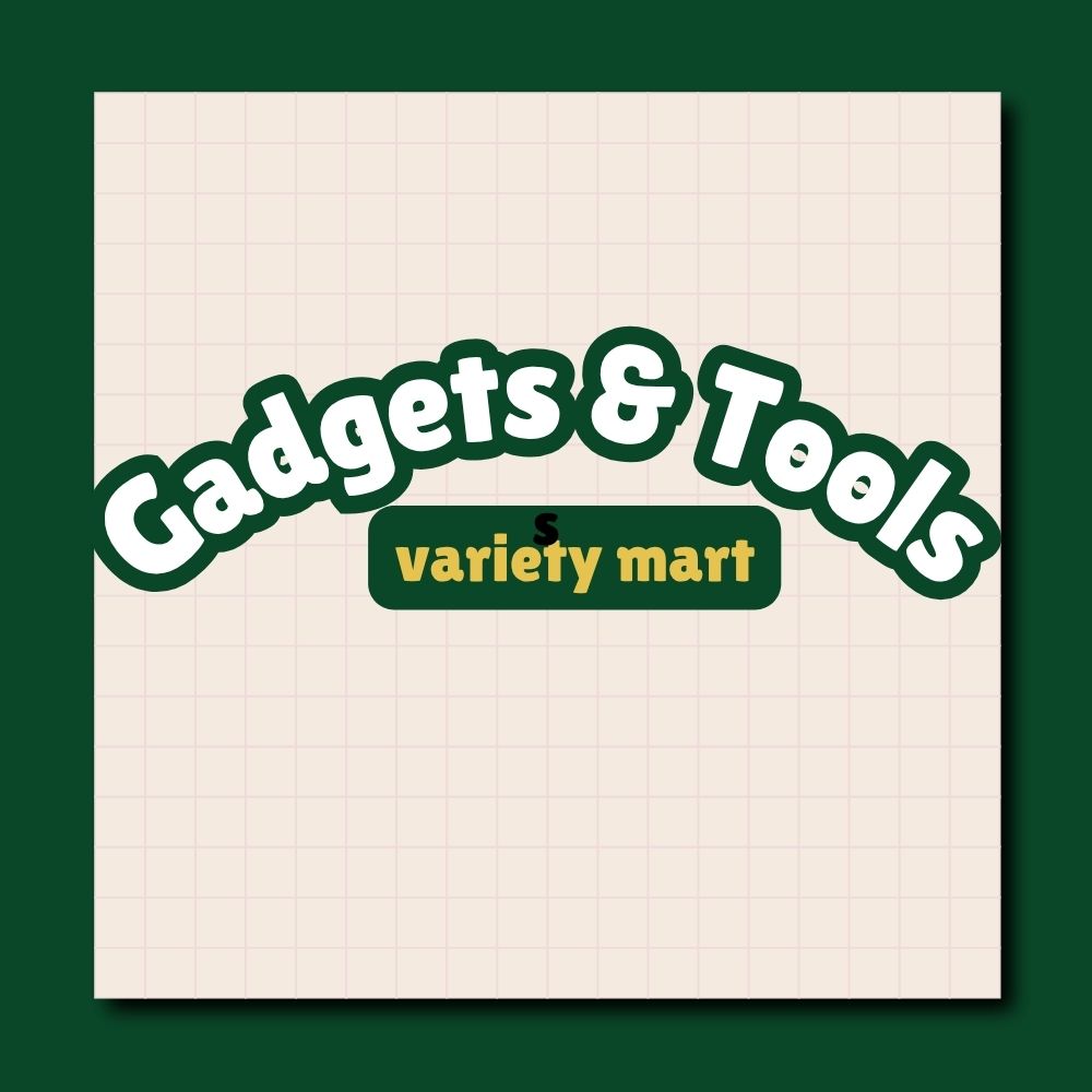 Gadgets & Tools